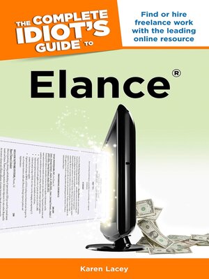 cover image of The Complete Idiot's Guide to Elance